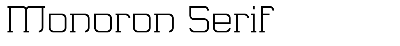 Monoron Serif